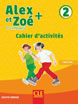 Alex et Zoe et compagnie 2, тетрадка по френски език за 3. клас