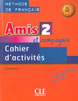 Amis et compagnie 2, тетрадка по френски език за 6. клас