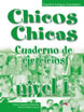 Chicos Y Chicas 1, учебна тетрадка