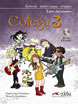 Colega 3: Libro del Alumno + Cuaderno de Ejercicios + CD (Pack)