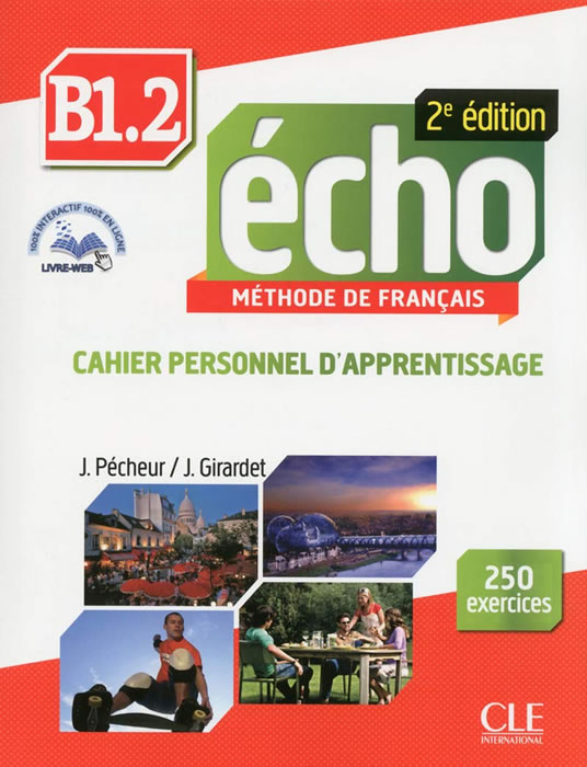 Écho, учебник по френски език, ниво B1.2 + CD MP3