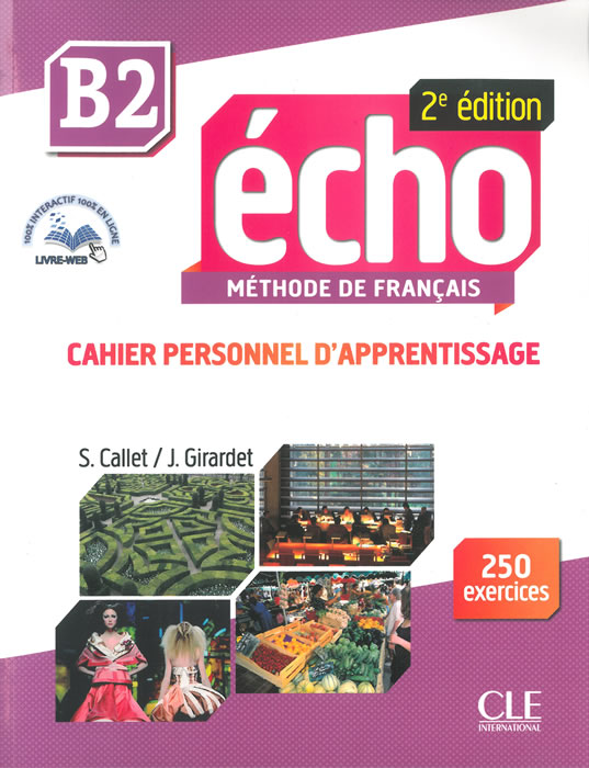 Écho - Niveau B2 - Cahier personnel d'apprentissage + CD