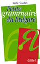 Petite grammaire du Bulgare