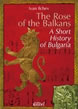 The Rose of the Balkans