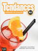 Tendances B2, учебник по френски език, ниво B2 + DVD