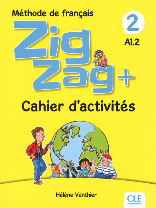 ZigZag 2 - Niveau A1.2 - Cahier d'activités